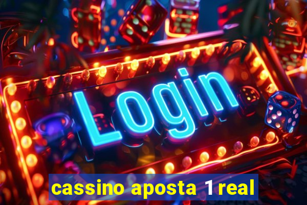 cassino aposta 1 real